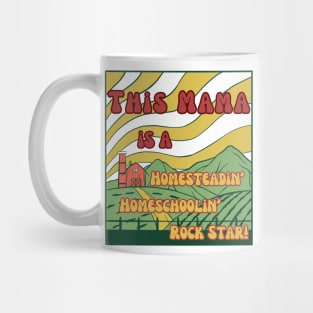 Homeschooling Mama Farmer Homesteading Rockstar Mug